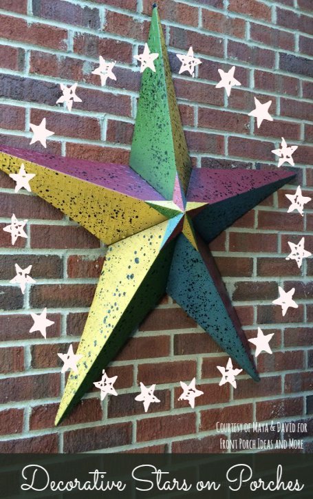 Colorful Metal Barn Star On Maya And Davids Porch Adds A Large Dose Of Personality Colorful Metal Barn Star On Maya And Davids Porch Adds A Large Dose Of Personality
