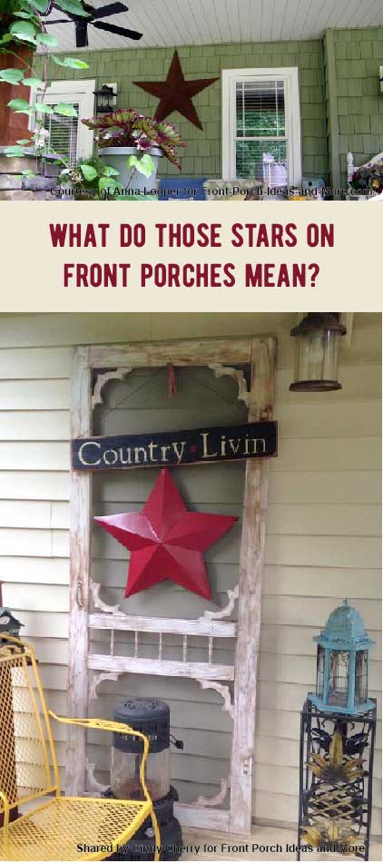 Meaning Of Decorative Stars Seen On Country Homes And Porches