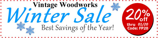 Vintage Woodworks 20% off winter sale