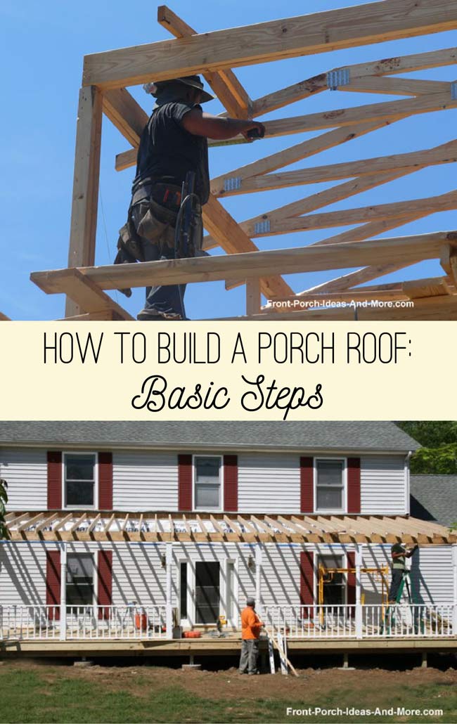 Building A Porch Roof Tips And Photos, How To Install Outdoor Steps On A Sloped Roof