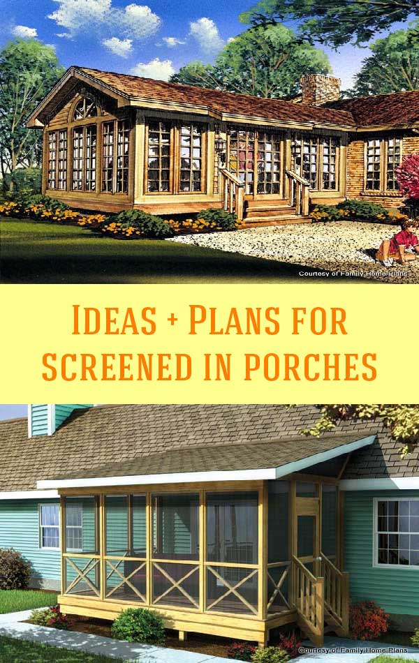 Screened In Porch Plans To Build Or Modify